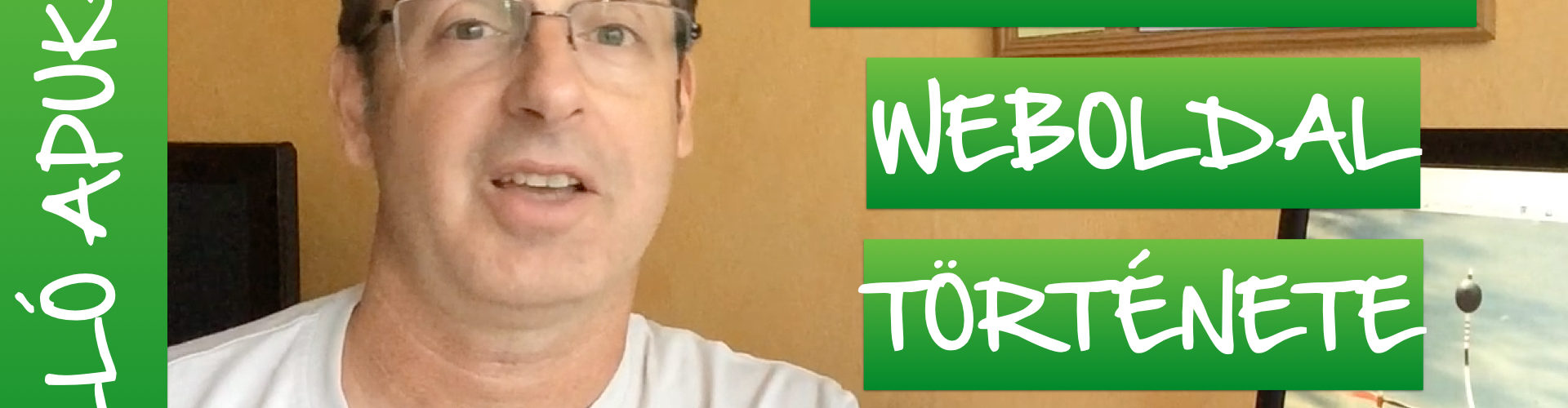 Hello apukám! - Hogyan jött létre a Családapa weboldal?