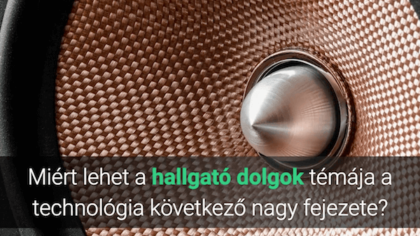 Hallgató dolgok - IoT