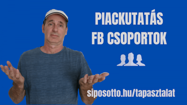 piackutatás Facebook csoportokban