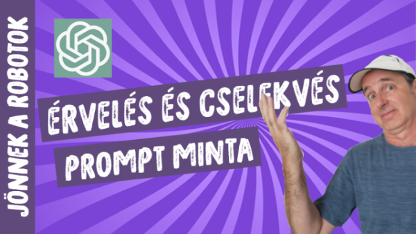 érvelés-cselekvés prompt minta ChatGPT-vel